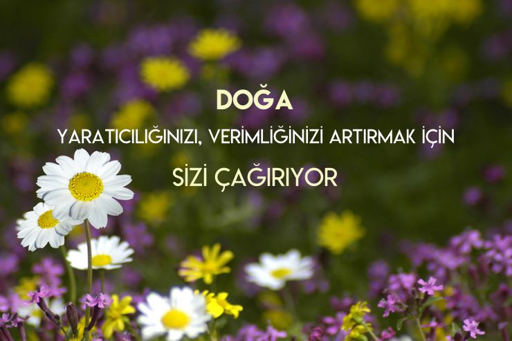 doga sizi cagırıyor